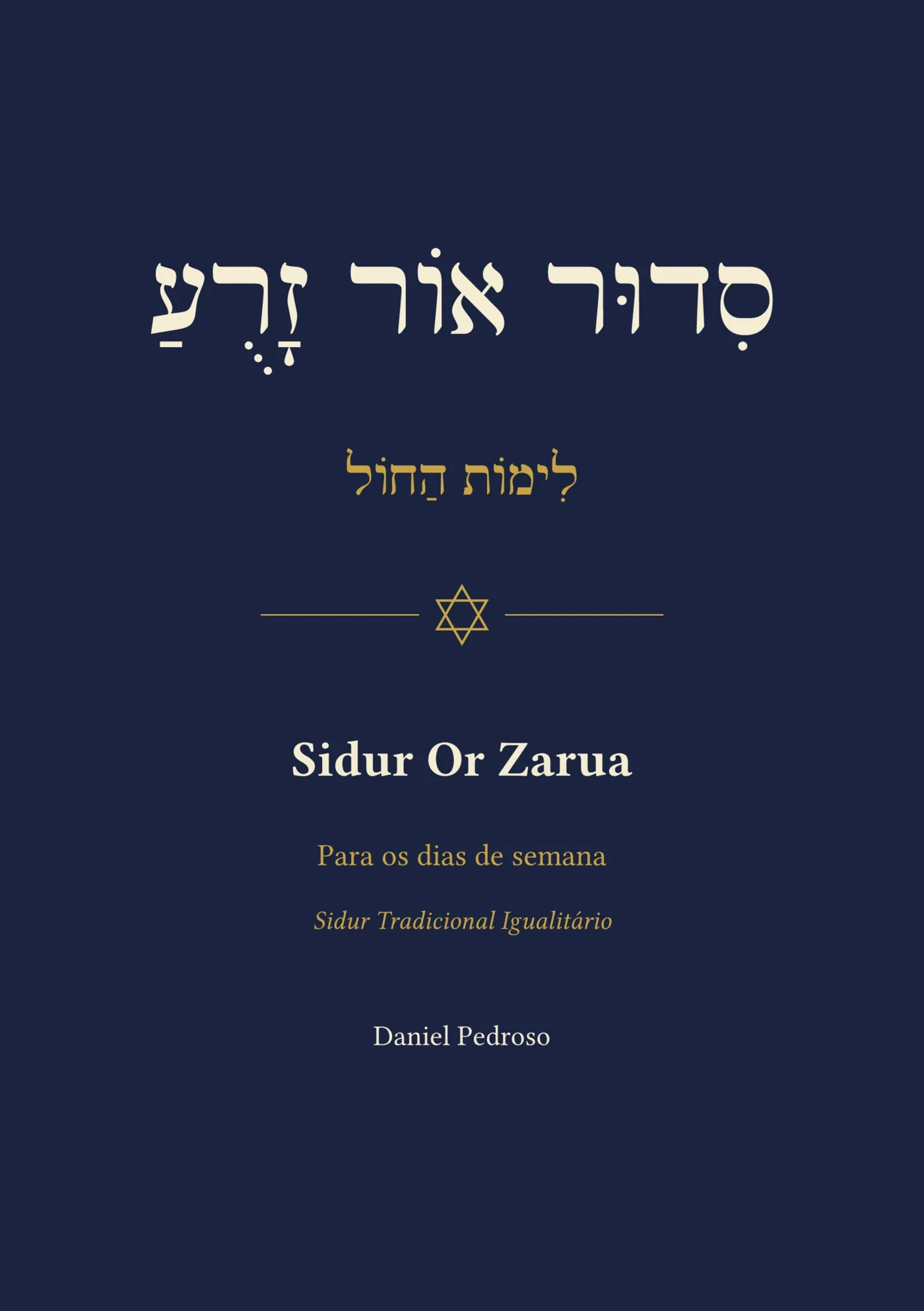 Sidur Or Zarua: Para os dias de semana
